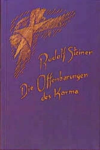 Die Offenbarungen des Karma: Elf Vorträge, Hamburg 1910 (Rudolf Steiner Gesamtausgabe: Schriften und Vorträge)